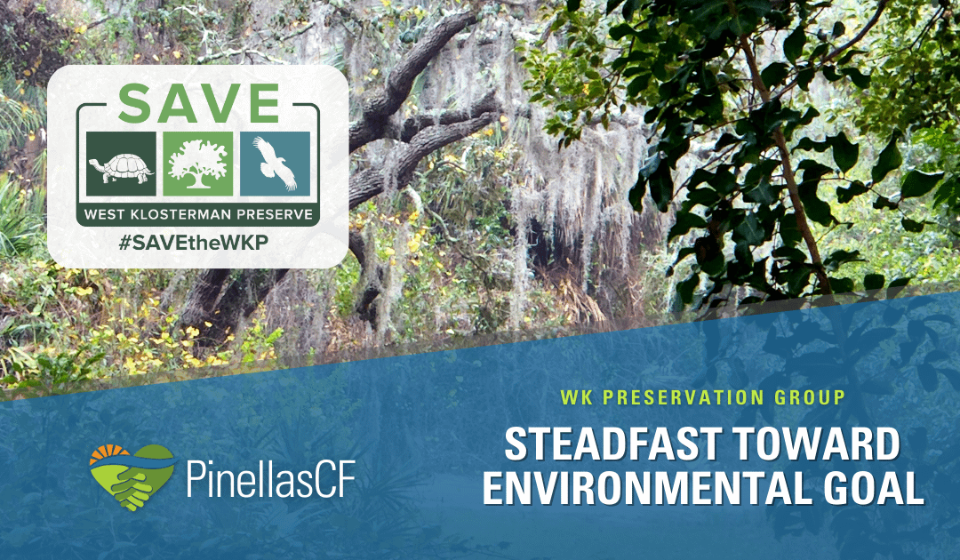 WK Preservation Group Steadfast Toward Environmental Stewardship Goal With $1.5 Million From Pinellas County