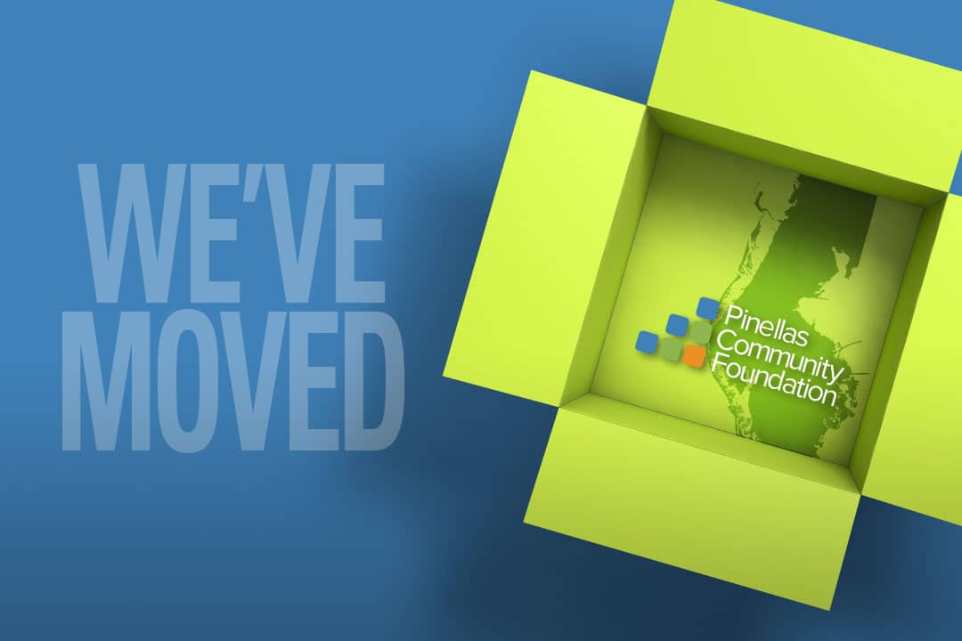 We've Moved text with Pinellas Community Foundation logo inside 3-D box.