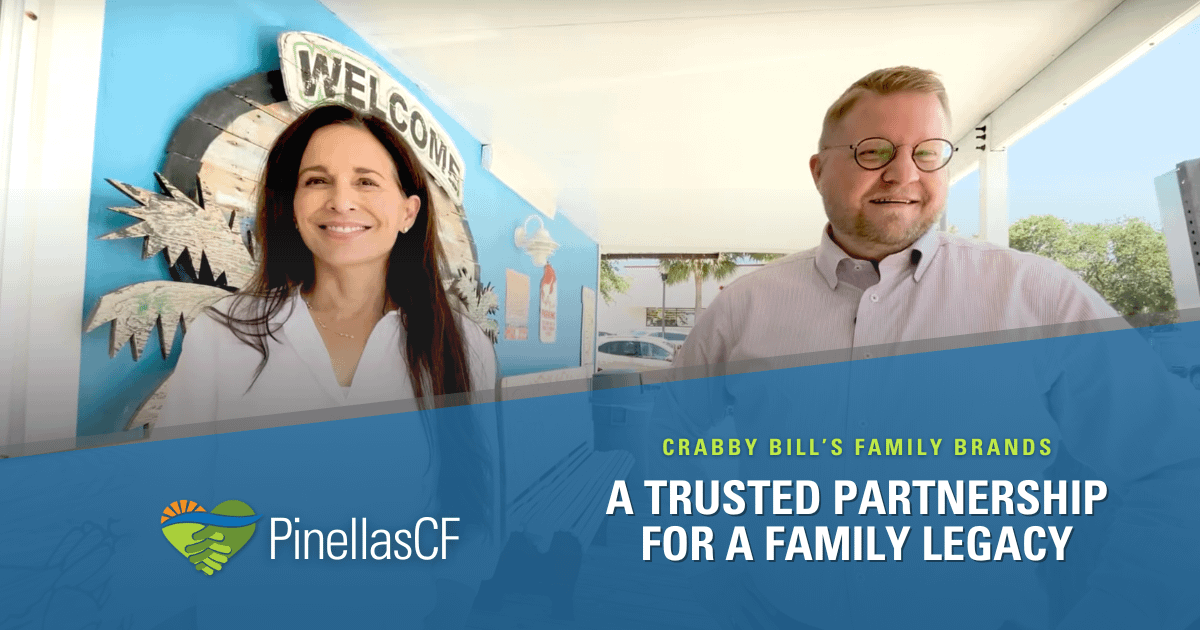 Maria Loder of Crabby Bill’s Family Brands partners with Pinellas Community Foundation to ensure her family’s philanthropic efforts have a lasting impact in the community.